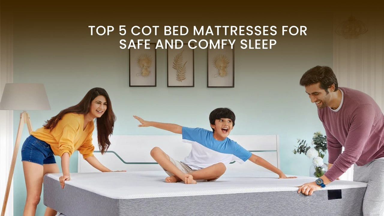 Top 5 Cot Bed Mattresses for Safe and Comfy Sleep
