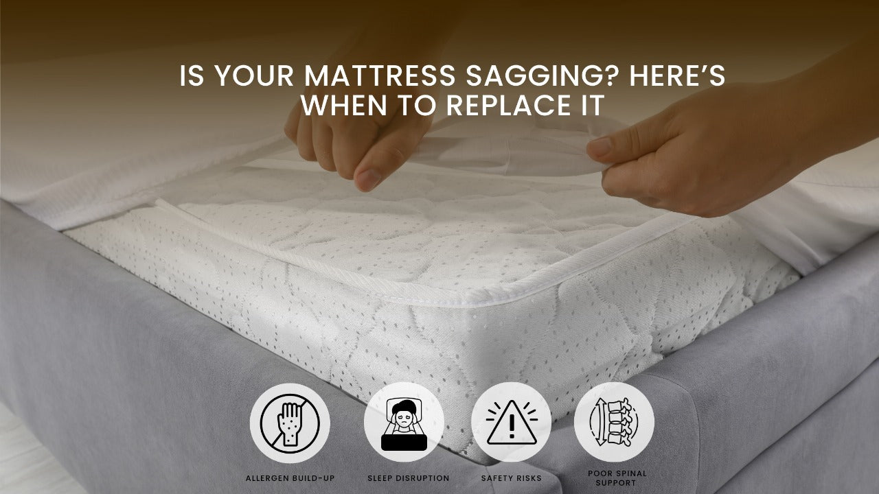 Is Your Mattress Sagging? Here’s When to Replace It