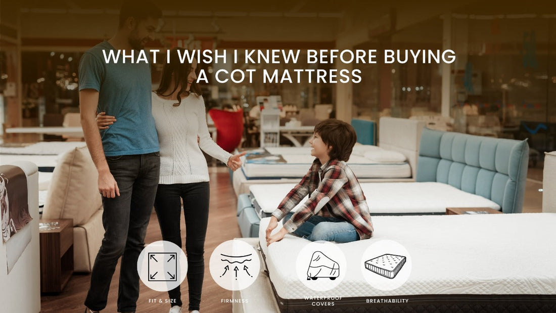 What I Wish I Knew Before Buying a Cot Mattress