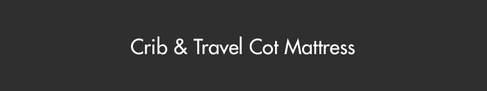 Crib & Travel Cot Mattress